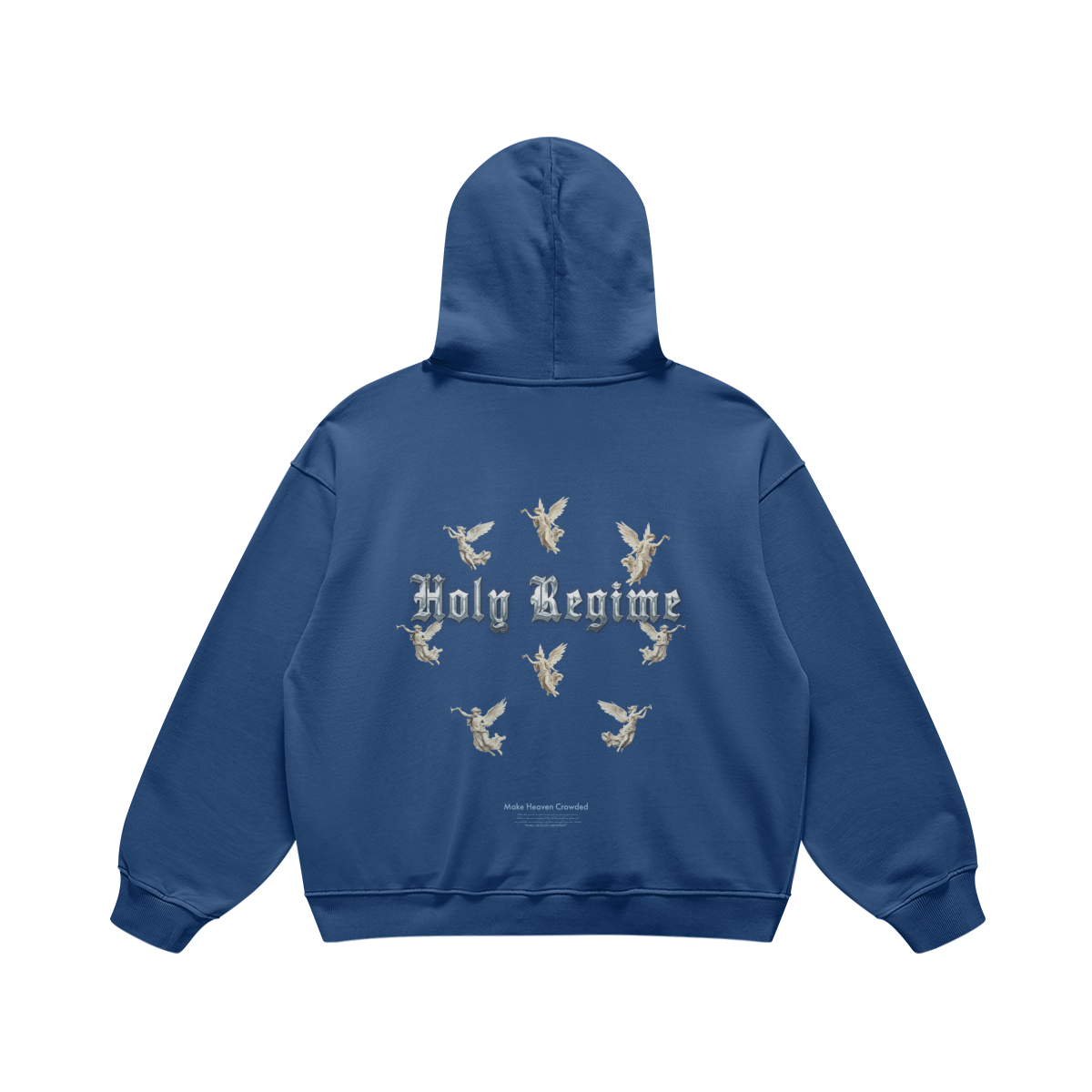 oversized hoodie, faith-based clothing, Holy Regime, angels, divine call, Make Heaven Crowded, Christian apparel, heavyweight hoodie, Christian clothing brand, faith-inspired fashion, divine presence, Holy Regime, make heaven crowded